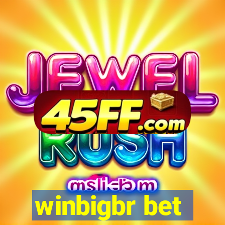 winbigbr bet
